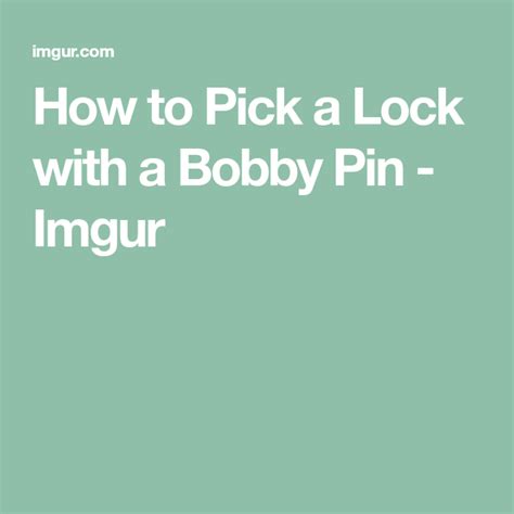 How To Pick A Lock With A Bobby Pin Bobby Pins Emergency Prepping Lock