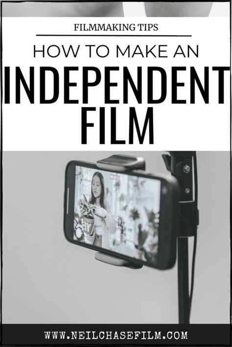 How To Make An Independent Film A Guide For Filmmakers