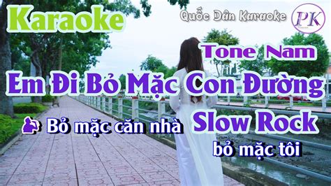 Karaoke Em I B M C Con Ng Slow Rock Tone Nam Am Tp Qu C