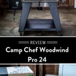 Camp Chef Woodwind Pro 24 Product Review - Vindulge