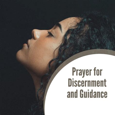 Prayer For Discernment And Guidance Prayer For Discernment