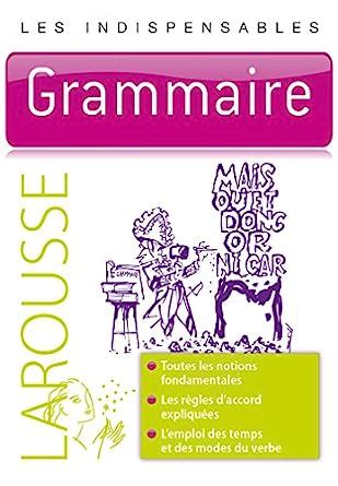 GRAMMAIRE LES INDISPENSABLES LAROUSSE COLLECTIF 9782035925145