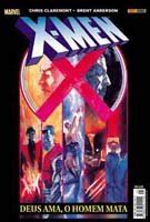 X Men Deus Ama O Homem Mata - X-MEN DEUS AMA, O HOMEM MATA - UNIVERSO HQ
