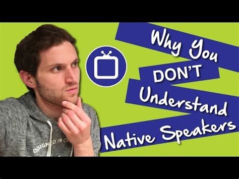 Why Can T You Understand Native Speakers Youtube