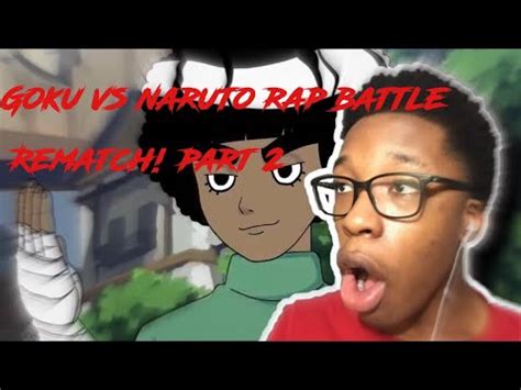 Goku Vs Naruto Rap Battle Rematch Part Reaction Youtube