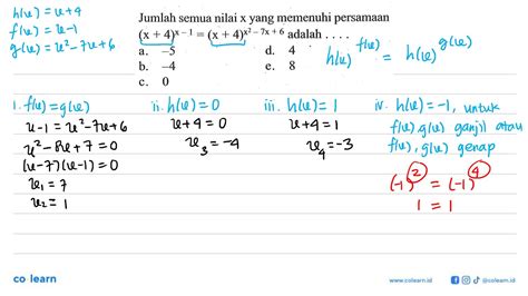 Jumlah Semua Nilai X Yang Memenuhi Persamaan X 4 X 1 X 4 X 2 7x 6 Adalah