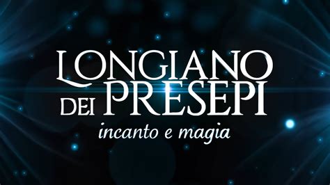 Longiano Dei Presepi Incanto E Magia YouTube