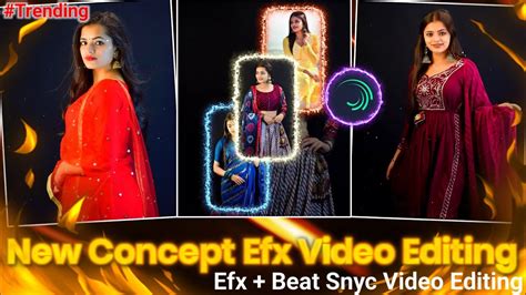 New Concept Efx Video Editing In Alight Motion Alight Motion Video