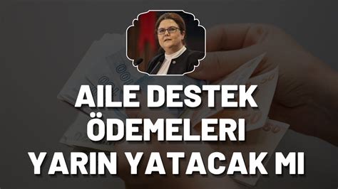 AİLE DESTEK PAKETİ ÖDEMELERİ SON DAKİKA 2022 YouTube