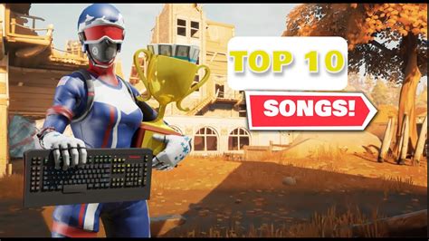 Top 10 BEST Songs To Use For Your Fortnite Montages YouTube