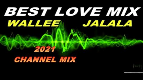 2021 BEST CHANNEL MIX TOP 6 OROMO LOVE MUSIC YouTube