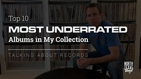 Top 10 Most Underrated Albums Talking About Records Youtube