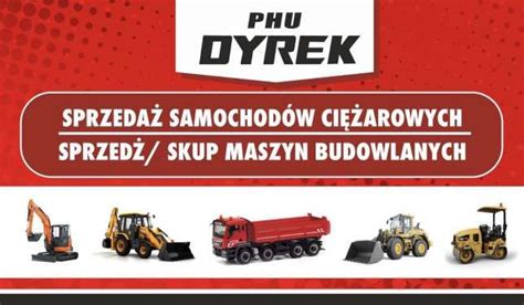 PHU DYREK SAMOCHODY CIĘŻAROWE I MASZYNY BUDOWLANE OTOMOTO