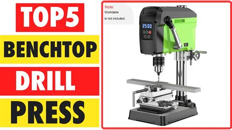 Top 5 Best Benchtop Drill Press In 2024 Benchtop Drill Press Reviews