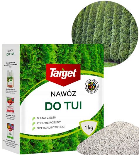 TARGET DO TUI 1kg NAWÓZ DO ŻYWOPŁOTÓW TUJI TUJA BRBANT SZMARAGD