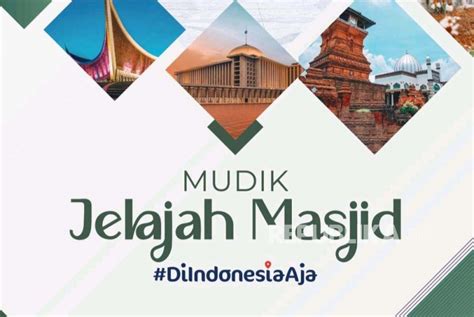 Sambut Lebaran Kemenparekraf Luncurkan E Booklet Mudik Jelajah Masjid