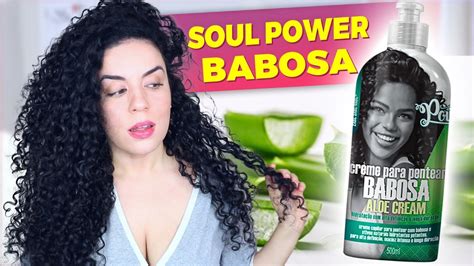 Resenha Soul Power Babosa Aloe Cream Creme De Pentear Para Cabelo