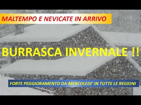 Meteo Forte Maltempo Con Nevicate Abbondanti Sulle Alpi Temporali Al