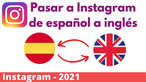 CÓmo Cambiar De Idioma A Instagram De EspaÑol A InglÉs Youtube