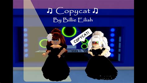 Copycat By Billie Eilish Royale High Music Video Youtube