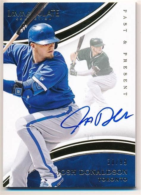 JOSH DONALDSON 2016 IMMACULATE COLLECTION ON CARD AUTOGRAPH BLUE JAYS ...