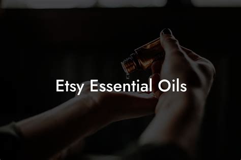 Etsy Essential Oils Oshu Artisan Essential Earth Oils