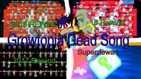 Growtopia Dead Game Song Official Vidio Youtube