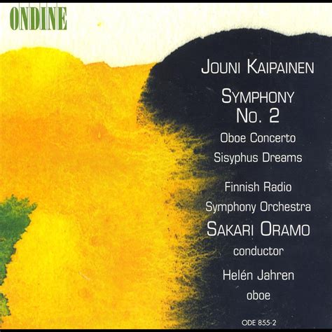 Kaipainen Symphony No Oboe Concerto Sisyphus Dreams By Sakari