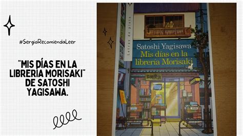 Satoshi Yagisawa Mis Dias En La Libreria Morisaki