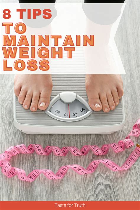 8 Tips To Maintain Your Weight Loss Taste For Truth Podcast