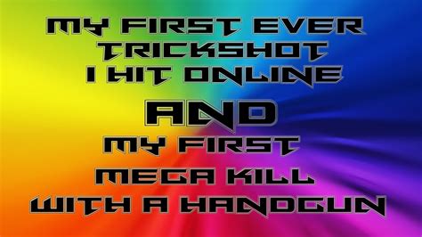 My First Trickshot Ive Hit Online That Mega Kill Youtube