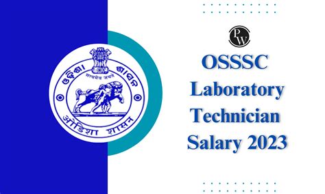 Osssc Laboratory Technician Salary In Hand Salary And Other Benefits