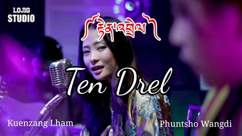 Ten Drel Bhutanese Song Kuenzang Lham Puntsho Wangdi A Karaoke