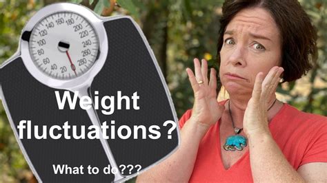 Weight Loss And Scaleweight Fluctuations How To Think About The