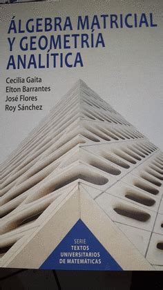 ALGEBRA MATRICIAL Y GEOMETRIA ANALITICA San Cristobal Libros SAC