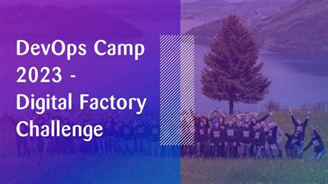 Devops Camp Create A Digital Factory Youtube