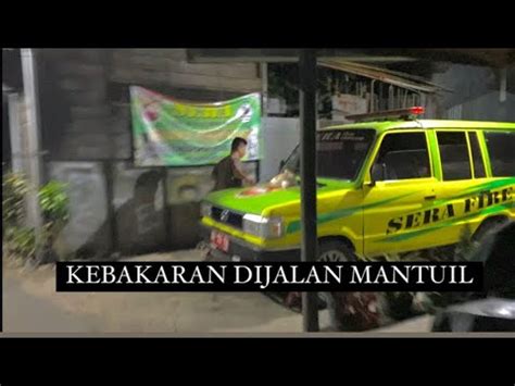 Jaya Kebakaran Di Jalan Mantuil Komplek Wengga Banjarmasin Youtube