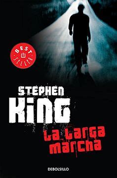 Libro La Larga Marcha De Stephen King Buscalibre