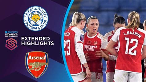 Leicester City Vs Arsenal Extended Highlights Bwsl Cbs Sports