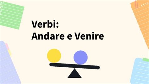 Andare E Venire