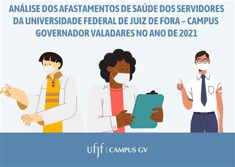 An Lise Dos Afastamentos De Sa De Dos Servidores Da Ufjf Campus Gv