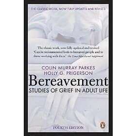 Best pris på Colin Murray Parkes Bereavement 4th Edition Bøker