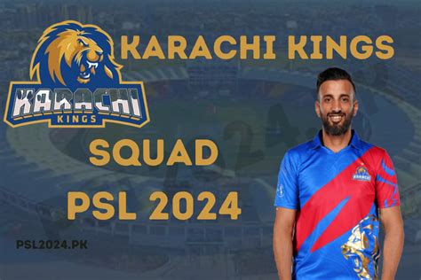 Karachi Kings Squad 2024 (KK PSL 9 Complete Team)