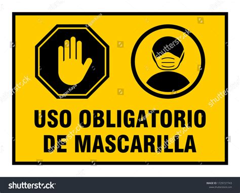 Uso Obligatorio De Mascarilla It Is Obligatory Royalty Free Stock Vector 1729727743