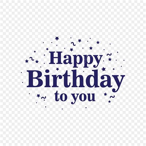 Happy Birthday Typography Vector Hd Png Images Happy Birthday To You