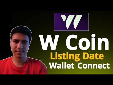 W Coin Mining Update W Coin Listing Date W Coin Price Prediction