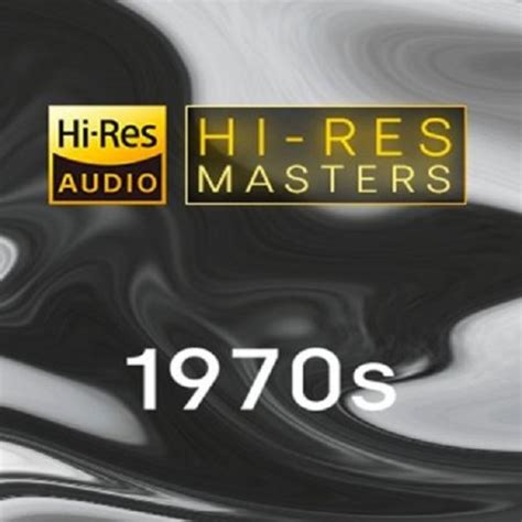 Va Hi Res Masters 1970s 2021 Hi Res Hd Music Music Lovers