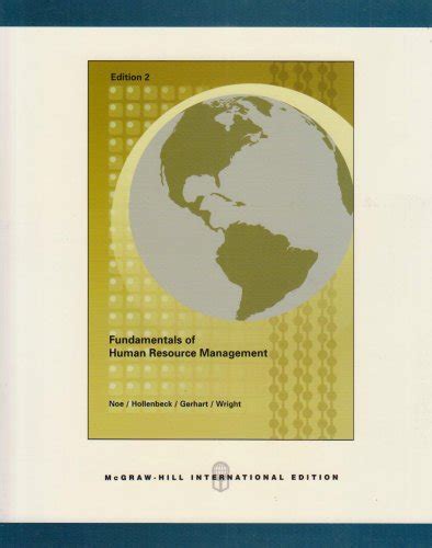 Fundamentals Of Human Resource Management Raymond A Noe John R