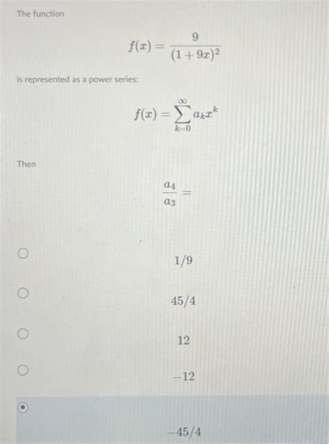 Solved The Function F X 1 9x 29 Is Represented As A Power