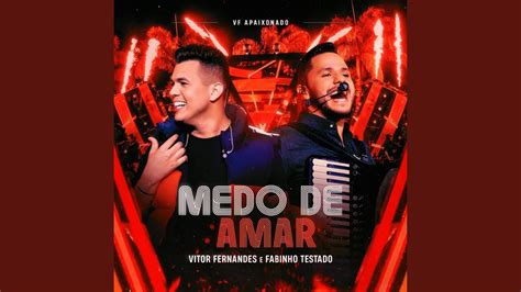 Medo De Amar Youtube Music